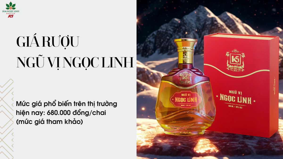 Giá rượu Ngũ Vị Ngọc Linh (tham khảo).