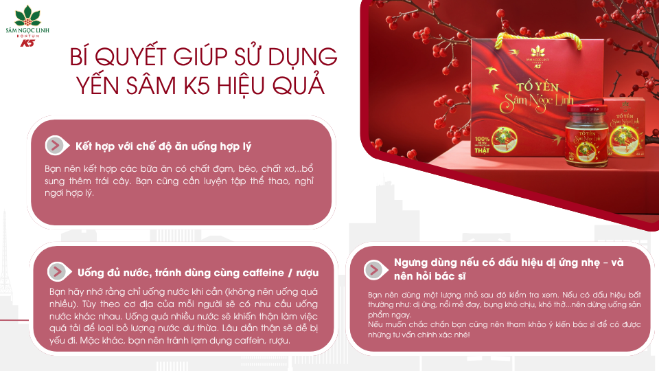 Bí quyết giúp dùng Yến Sâm K5 hiệu quả.