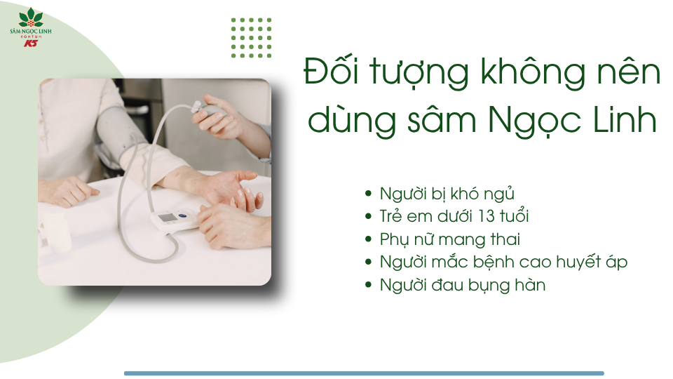 Những đối tượng không nên dùng sâm Ngọc Linh.