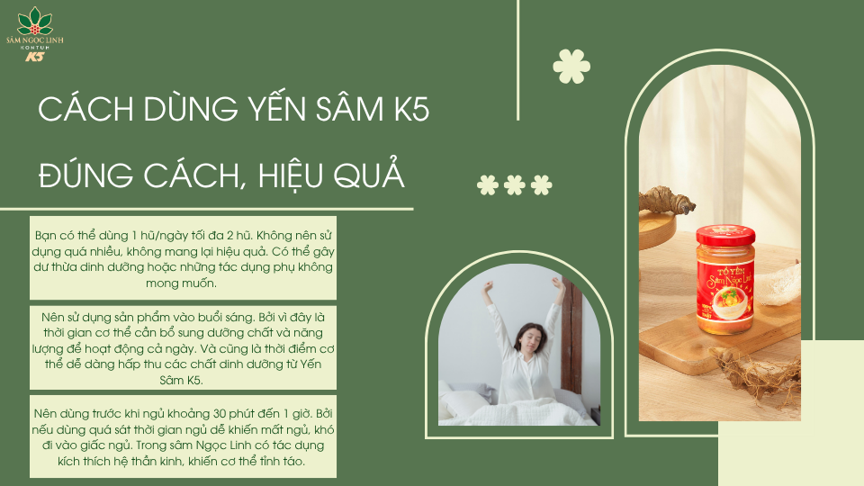 Cách dùng Yến Sâm K5 đúng để phát huy hiệu quả của sản phẩm.
