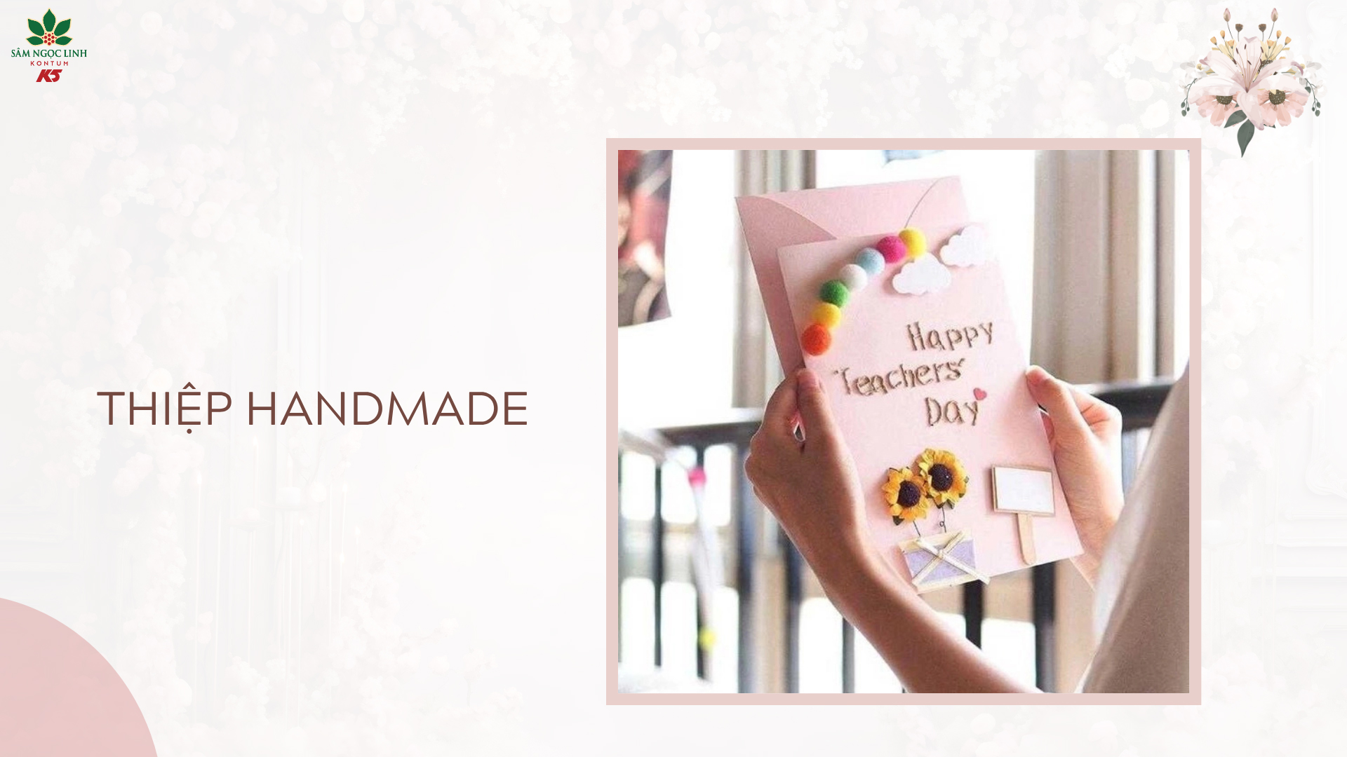 Thiệp handmade - Tấm lòng của bạn sẽ được cô cảm nhận.