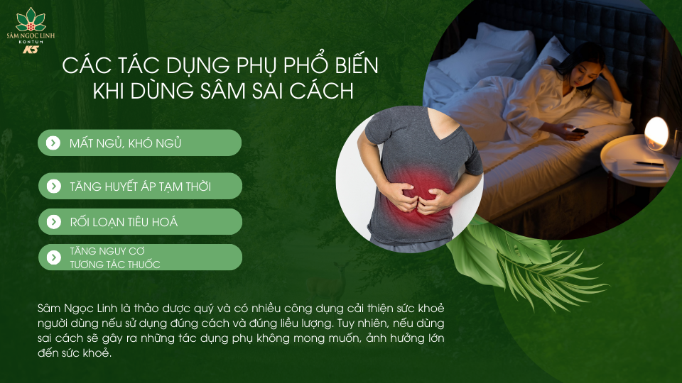 Các tác dụng phụ phổ biến của sâm Ngọc Linh khi dùng sai cách.