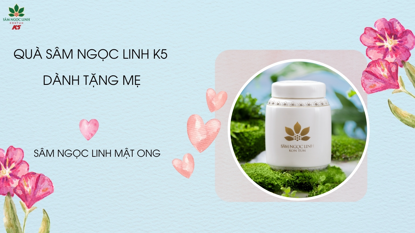 Sâm Ngọc Linh Mật Ong giúp bổ sung năng lượng, cho mẹ thêm khỏe mạnh.