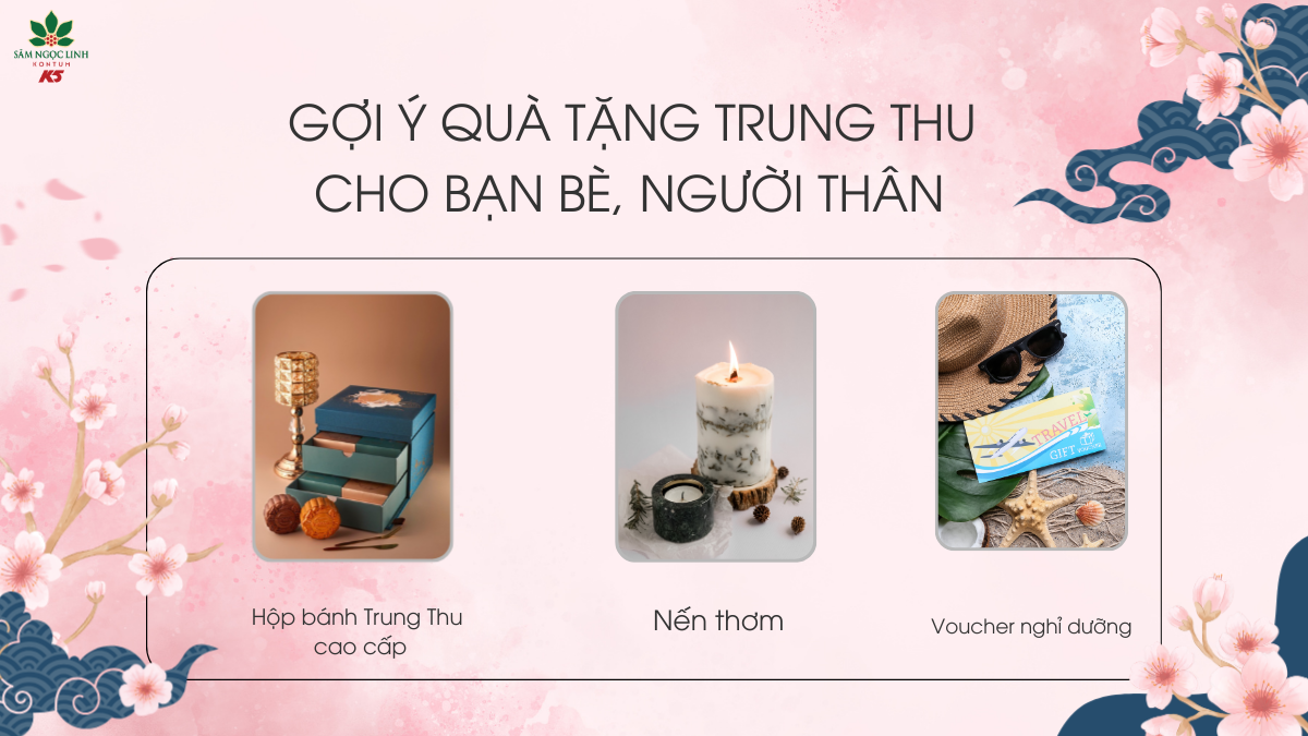 Một số gợi ý quà tặng Trung Thu ý nghĩa cho bạn bè, người thân.