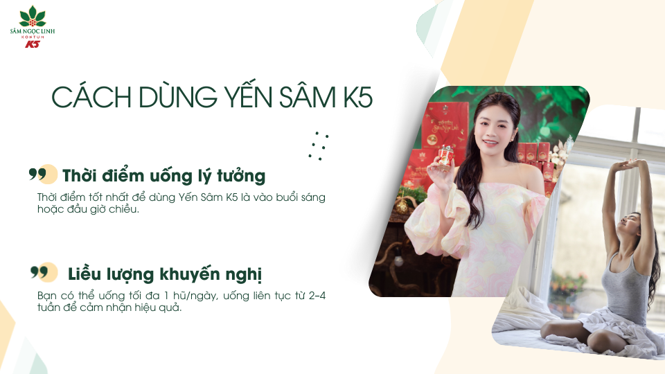 Cách dùng Yến Sâm K5 mang lại hiệu quả.