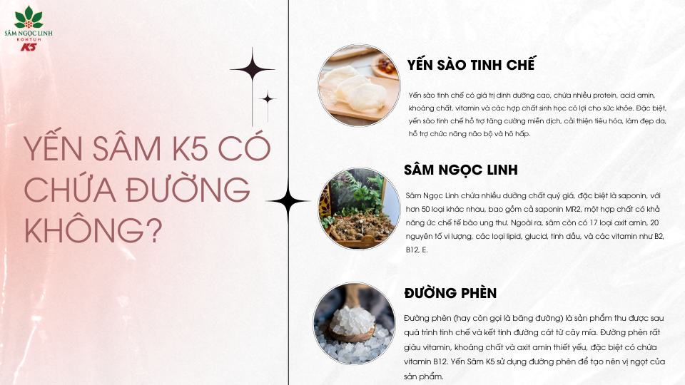 Thành phần của Yến Sâm K5 có chứa đường không?