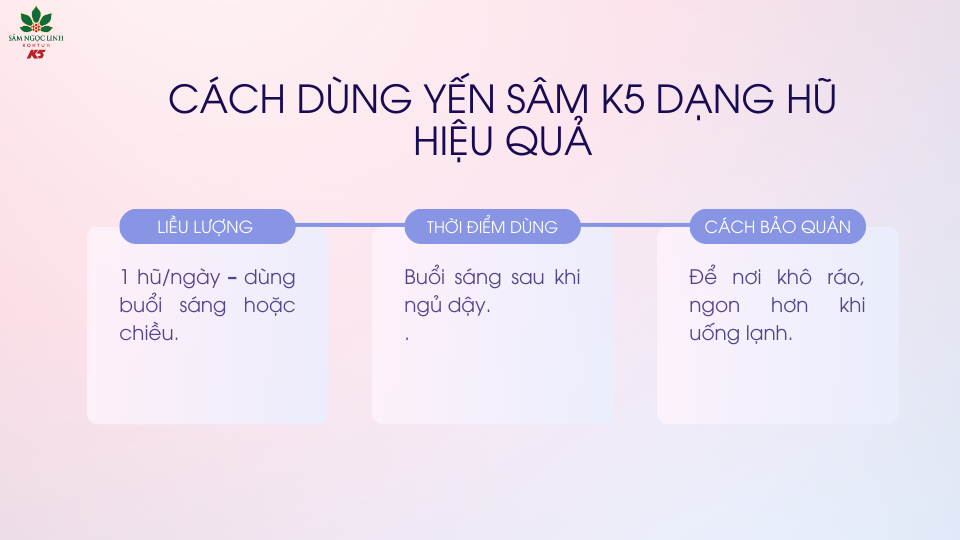 Cách dùng yến sâm K5 hiệu quả.