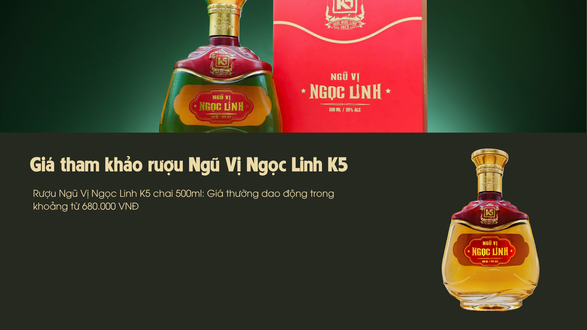 Giá bán rượu Ngũ Vị K5